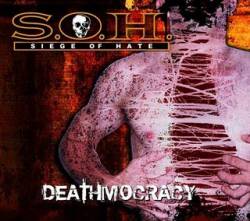 Siege Of Hate : Deathmocracy